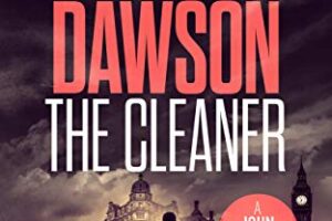 The Cleaner by Mark Dawson