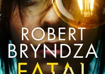 Fatal Witness: Detective Erika Foster #7 by Robert Bryndza