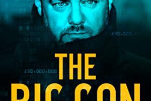 The Big Con: How I Stole £30 Million And Got Away With It by Tony Sales