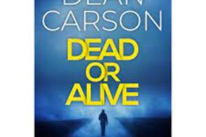 Dead or Alive (Eliot Locke #1) by Dean Carson￼