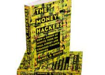 The Money Hackers – How a Group of Misfits Took on Wall Street and Changed Finance Forever by Daniel P. Simon
