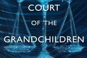 Court of the Grandchildren by Michael Muntisov and Greg Finlayson￼