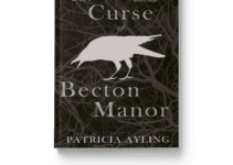 The Curse of Beckton Manor by Patricia Alying