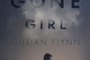 Gone Girl by Gillian Flynn￼